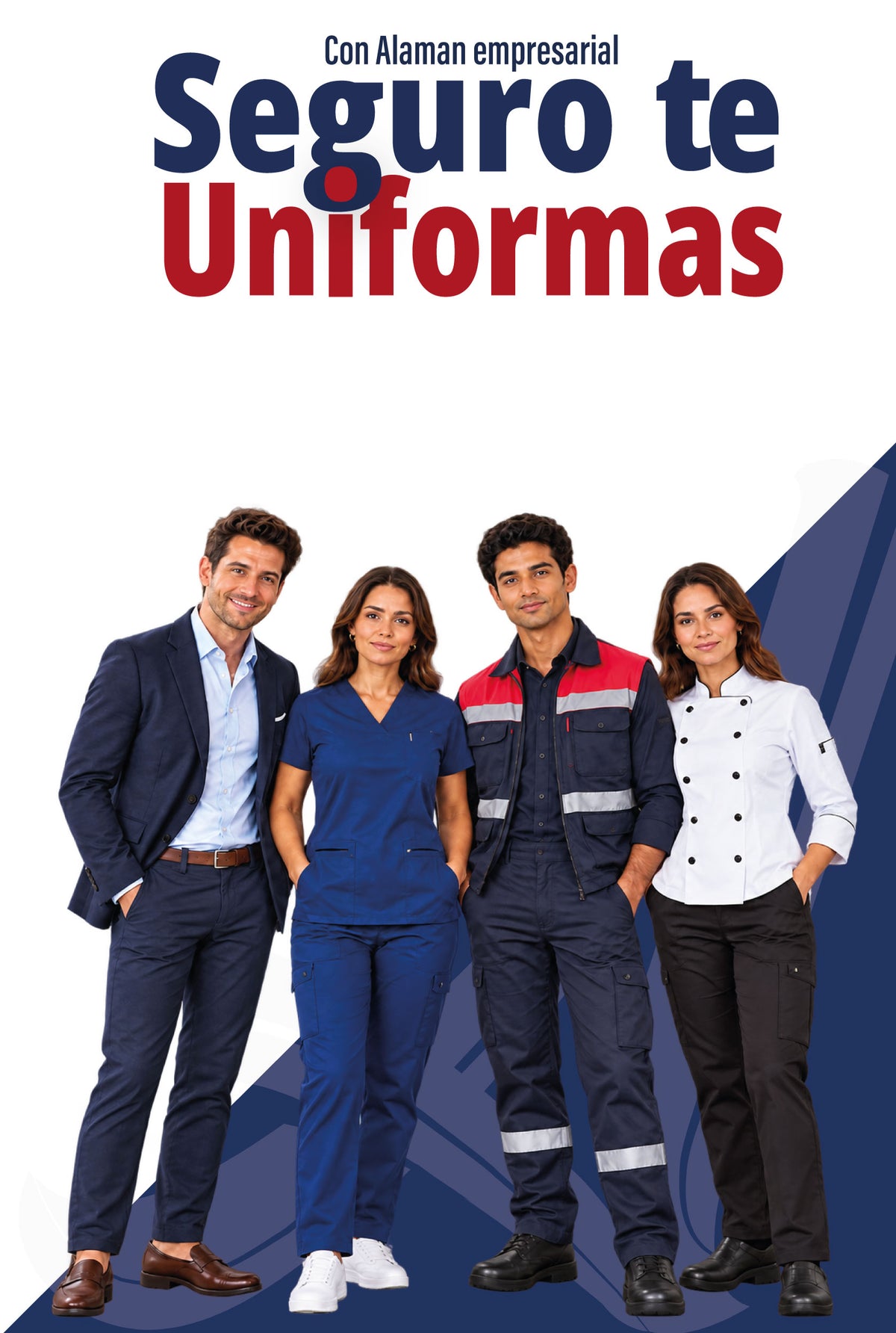 Uniformes empresariales: Seguro te uniformas. Equipo con uniformes ejecutivo, industrial, clínico y de chef.